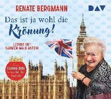 Cover for Renate Bergmann · Das Ist Ja Wohl Die Krönung! (CD) (2023)