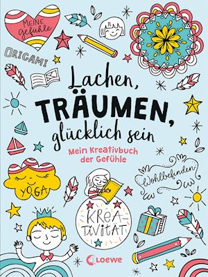 Cover for Mathilde Paris · Lachen, träumen, glücklich sein (Paperback Book) (2021)