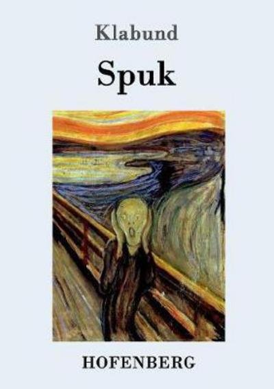 Cover for Klabund · Spuk (Bog) (2017)