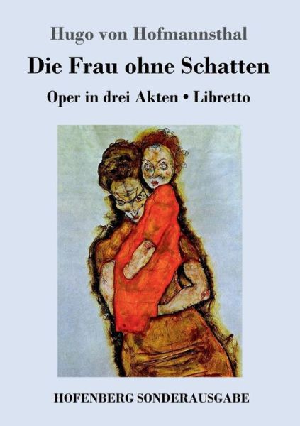 Cover for Hofmannsthal · Die Frau ohne Schatten (Book) (2017)