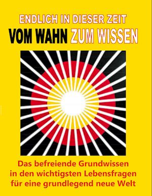 Cover for Maram Aranjad · Endlich in dieser Zeit vom Wahn zum Wissen (Hardcover Book) (2019)