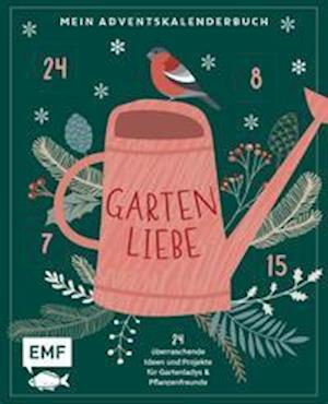 Cover for Edition Michael Fischer · Mein Adventskalender-Buch: Gartenliebe (Inbunden Bok) (2021)