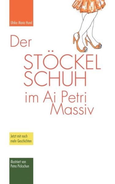 Cover for Hund · Der Stöckelschuh im Ai Petri Massi (Buch) (2020)
