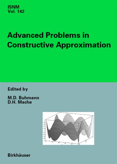 Cover for Advanced Problems in Constructive Approximation: 3rd International Dortmund Meeting on Approximation Theory (IDoMAT) 2001 - International Series of Numerical Mathematics (Hardcover Book) [2003 edition] (2003)