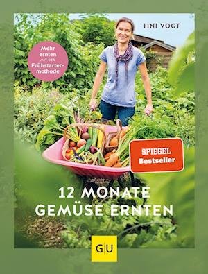 Cover for Tini Vogt · 12 Monate Gemüse ernten (Inbunden Bok) (2022)