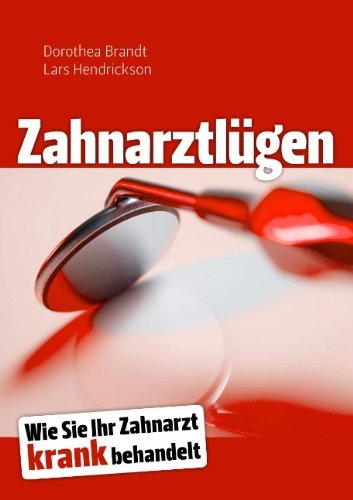 Cover for Brandt · Zahnarztlügen (Book) [German edition] (2010)