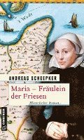 Cover for Andreas Scheepker · Maria - Fräulein der Friesen (Paperback Book) (2021)