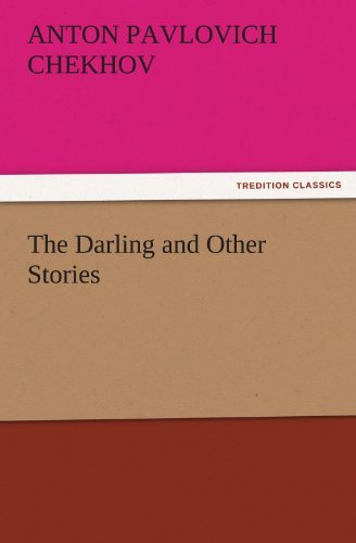 Cover for Anton Pavlovich Chekhov · The Darling and Other Stories (Tredition Classics) (Paperback Book) (2011)