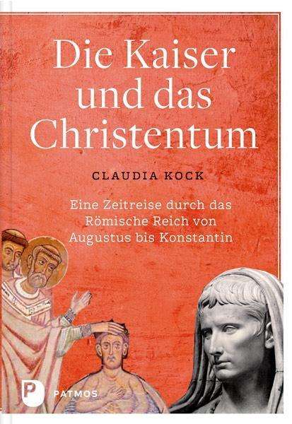 Cover for Kock · Die Kaiser und das Christentum (Book)