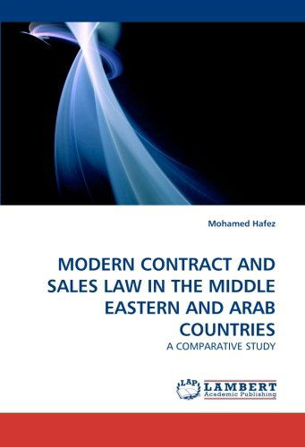 Cover for Mohamed Hafez · Modern Contract and Sales Law in the Middle Eastern and Arab Countries: a Comparative Study (Paperback Book) (2011)