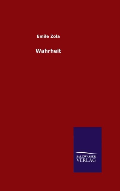 Cover for Zola · Wahrheit (Buch) (2016)