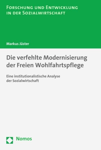 Cover for Jüster · Die verfehlte Modernisierung der (Book) (2015)