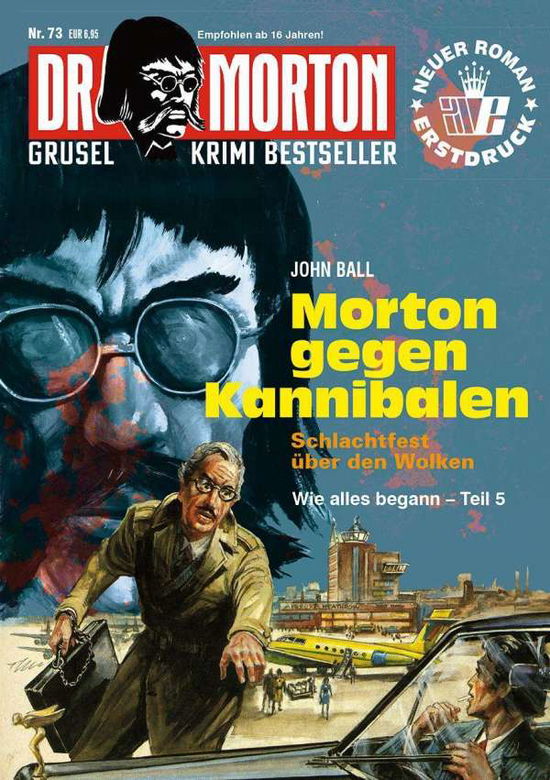 Cover for Ball · Dr. Morton 73: Morton gegen Kannib (N/A)