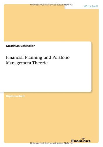 Cover for Matthias Schindler · Financial Planning Und Portfolio Management Theorie (Paperback Book) [German edition] (2012)