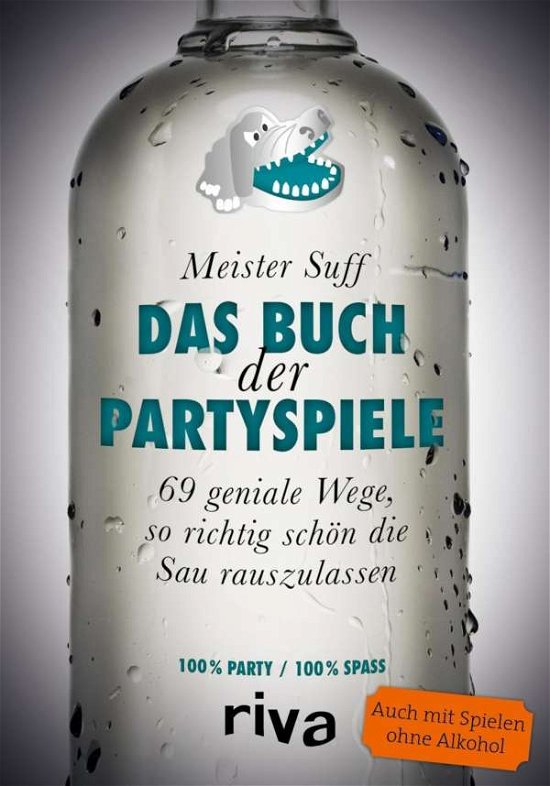 Cover for Suff · Das Buch der Partyspiele (Bok)