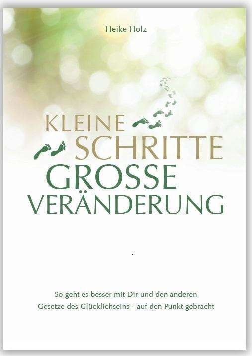 Cover for Holz · Kleine Schritte Große Veränderung (Book)