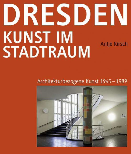 Cover for Kirsch · Dresden,Kunst im Stadtraum (Book)