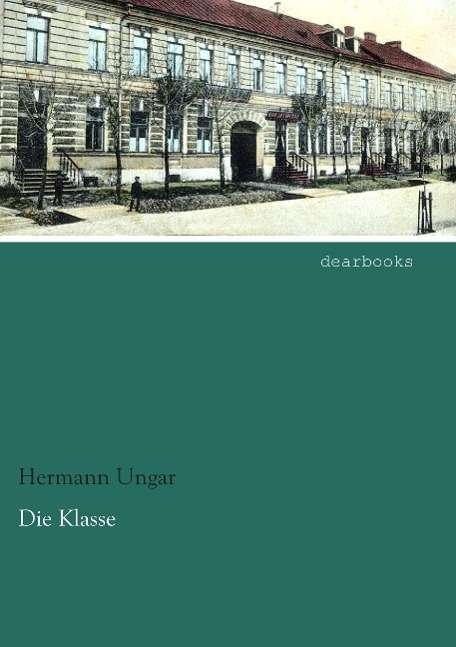 Cover for Ungar · Die Klasse (Book)