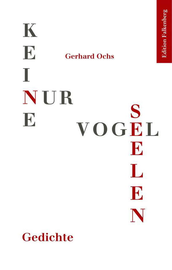 Cover for Ochs · Keine, Nur Vogelseelen (Book)