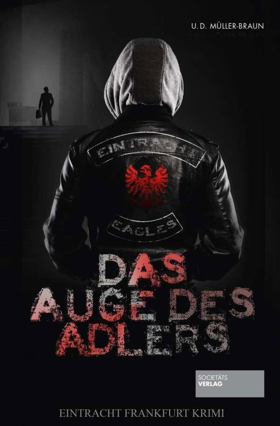 Cover for Müller-Braun · Das Auge des Adlers (Book)