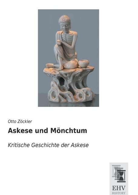 Cover for Zöckler · Askese und Mönchtum (Bok)