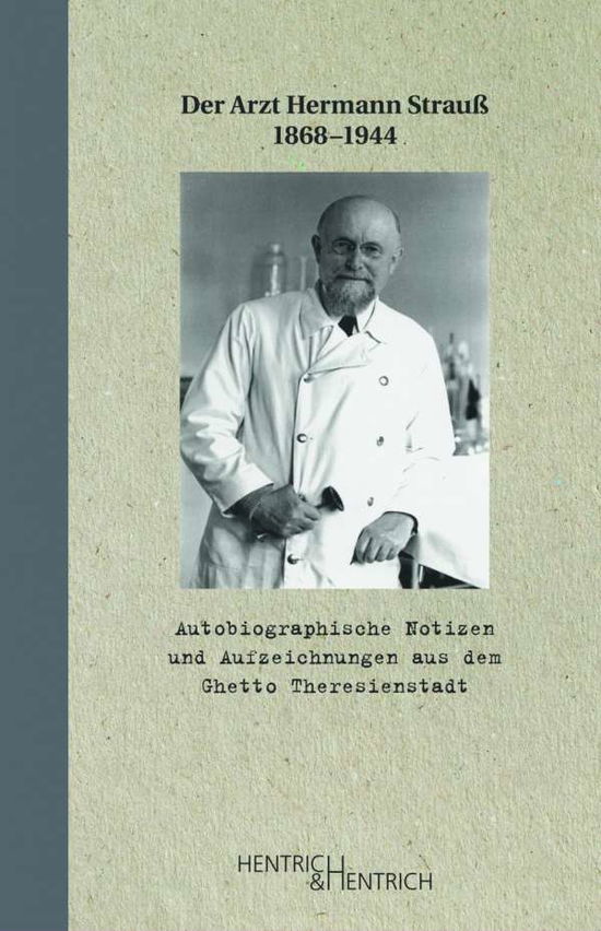 Cover for Strauss · Der Arzt Hermann Strauß 1868-19 (Buch)