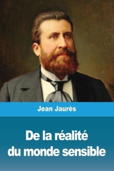 Cover for Jean Jaurès · De la realite du monde sensible (Paperback Book) (2021)