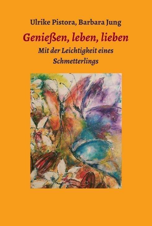 Cover for Jung · Genießen, leben, lieben (Bog)