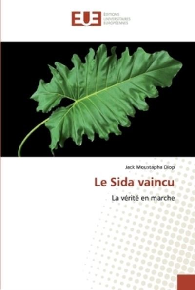 Cover for Diop · Le Sida vaincu (Book) (2019)