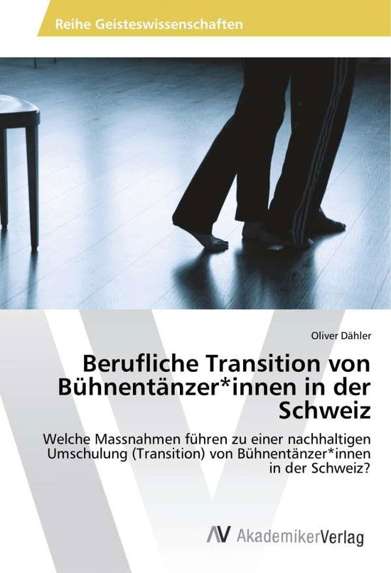 Cover for Dähler · Berufliche Transition von Bühnen (Bok)