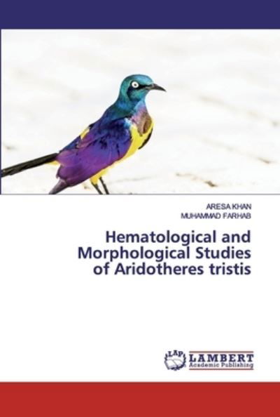 Hematological and Morphological St - Khan - Livres -  - 9786202553483 - 5 mai 2020