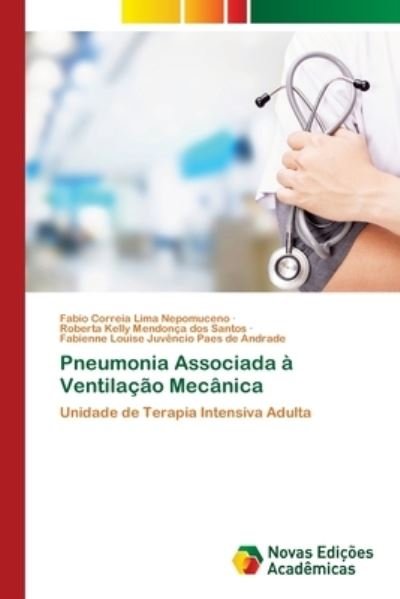 Cover for Nepomuceno · Pneumonia Associada à Ventil (Bog) (2020)