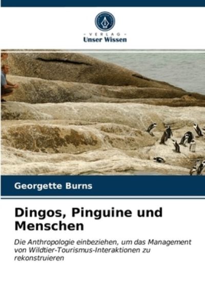 Cover for Burns · Dingos, Pinguine und Menschen (N/A) (2021)