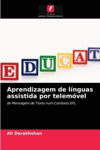 Cover for Ali Derakhshan · Aprendizagem de linguas assistida por telemovel (Paperback Book) (2021)