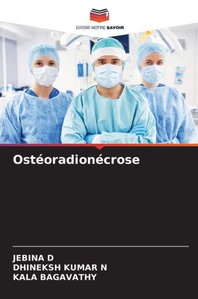 Cover for Jebina D · Osteoradionecrose (Pocketbok) (2021)