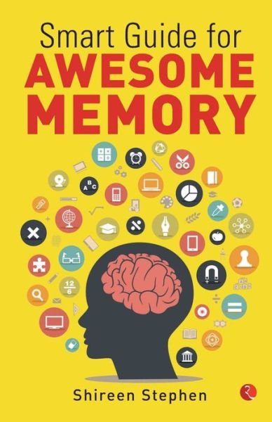 Cover for Shireen Stephen · Smart Guide for Awesome Memory (Paperback Book) (2018)