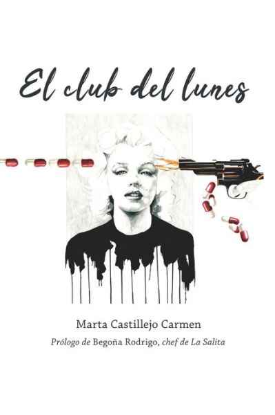 Cover for Marta Castillejo Carmen · El club del lunes (Paperback Book) (2019)