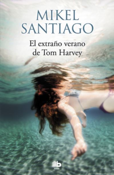 Cover for Santiago · El extraño verano de Tom Harve (Book)