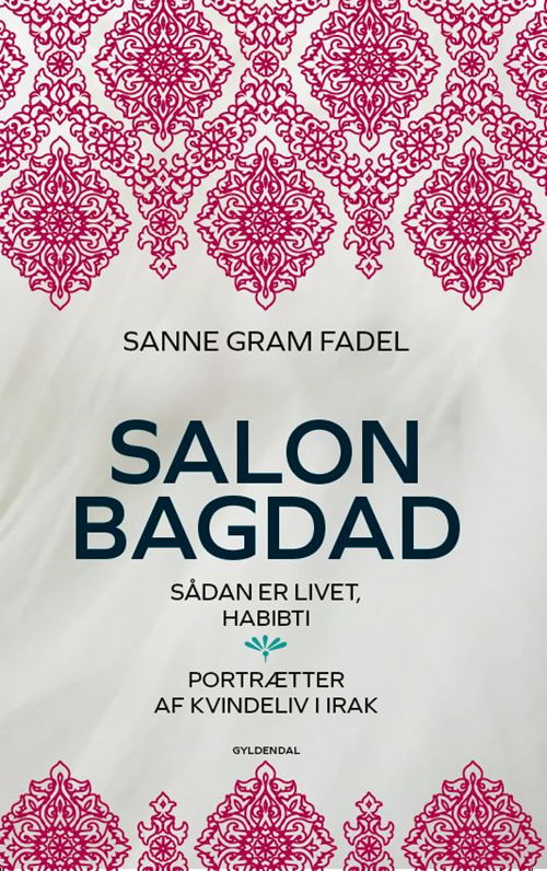 Salon Bagdad - Sanne Gram Fadel - Livros - Gyldendal - 9788702288483 - 18 de setembro de 2020