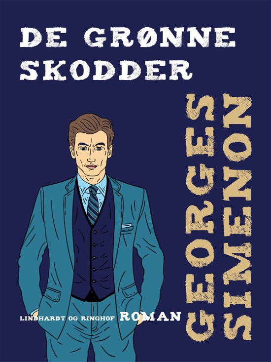 Cover for Georges Simenon · De grønne skodder (Sewn Spine Book) [1er édition] (2018)
