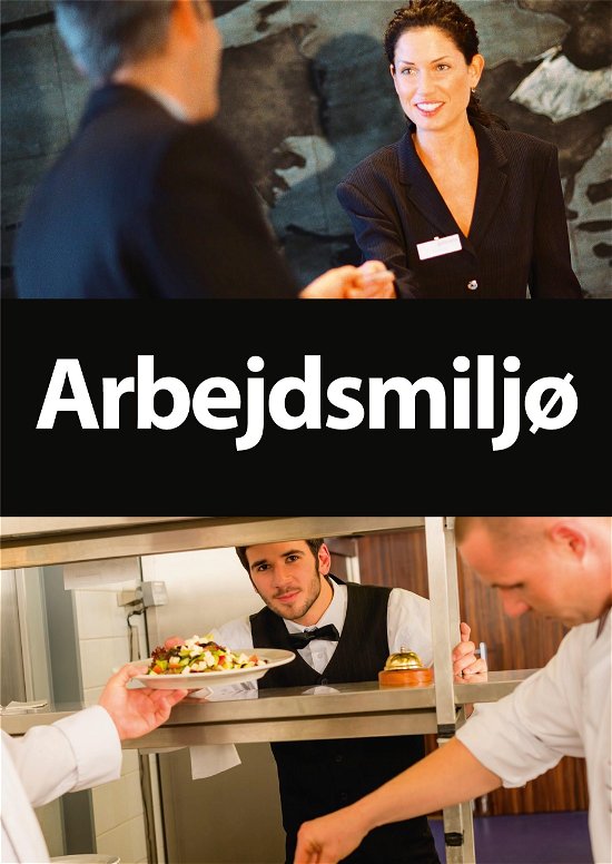 Cover for Hotel- og Restauranterhvervets · Arbejdsmiljø (Heftet bok) [3. utgave] (2021)