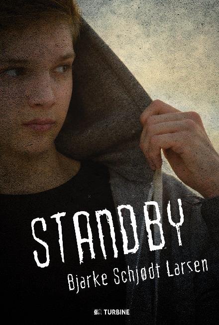 Cover for Bjarke Schjødt Larsen · Standby (Hæftet bog) [1. udgave] (2017)