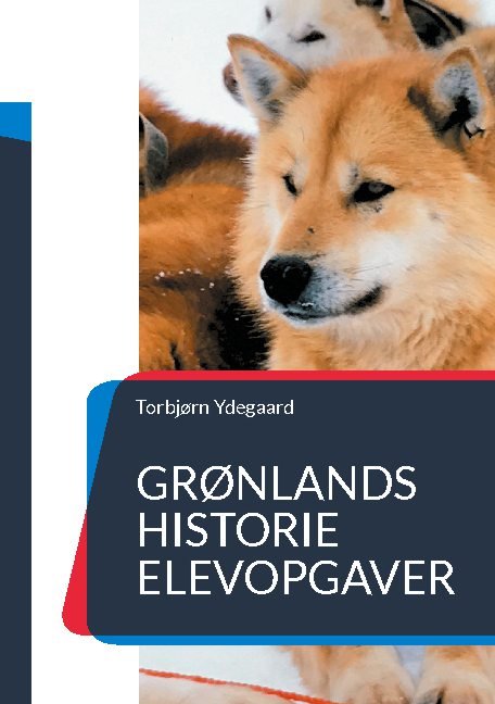Cover for Torbjørn Ydegaard · Grønlands Historie (Paperback Book) [1er édition] (2021)