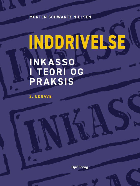 Morten Schwartz Nielsen · Inddrivelse (Hardcover Book) (2024)