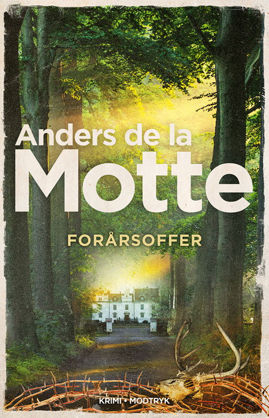 Cover for Anders de la Motte · Skånekvartetten: Forårsoffer (Innbunden bok) [1. utgave] (2021)