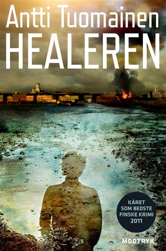 Cover for Antti Tuomainen · Healeren (Sewn Spine Book) [1. Painos] (2012)