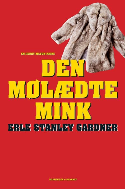 Cover for Erle Stanley Gardner · En Perry Mason-krimi: Den mølædte mink (Sewn Spine Book) [1st edition] (2014)