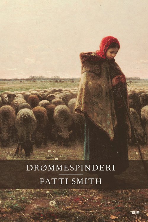 Cover for Patti Smith · Drømmespinderi (Bound Book) [1º edição] [Indbundet] (2012)