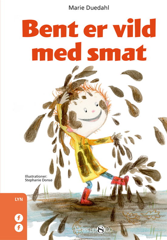 Lyn: Bent er vild med smat - Marie Duedahl - Boeken - Straarup & Co - 9788775491483 - 10 februari 2021