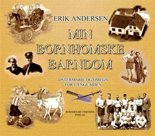 Cover for Erik Andersen · Min bornholmske barndom (Buch) [1. Ausgabe] (2014)